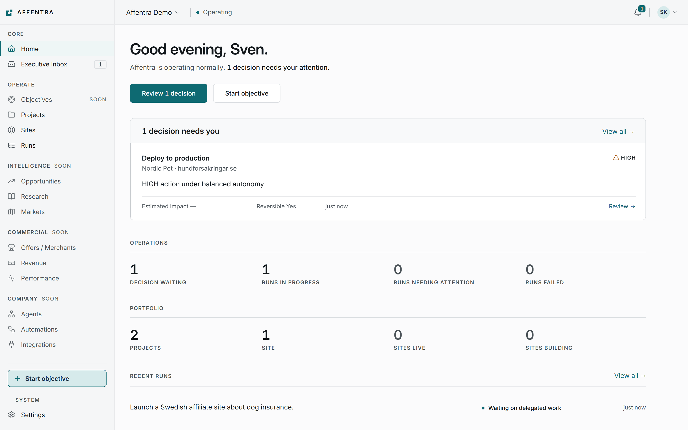 The Affentra home screen: the decision waiting for the operator above every figure, then counts for decisions waiting, runs in progress, runs needing attention and runs failed, then projects and sites, then the most recent run and what it is waiting on.